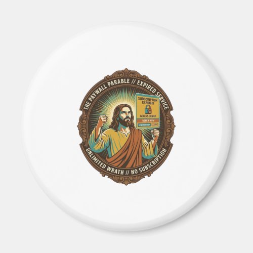 Jesus Expired Software Subscription Paywall Tech O Magnet