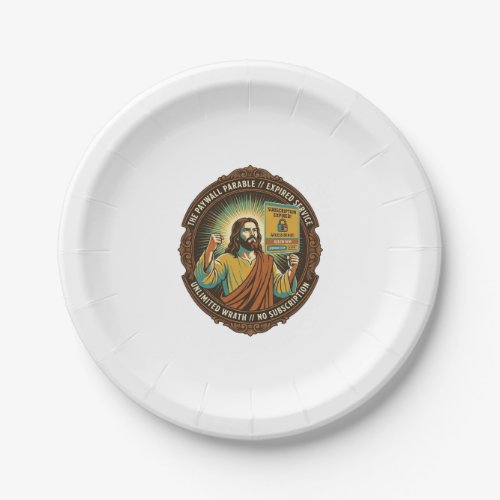 Jesus Expired Software Subscription Paywall Tech O Paper Plates