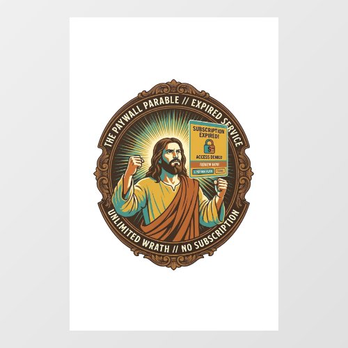 Jesus Expired Software Subscription Paywall Tech O Window Cling