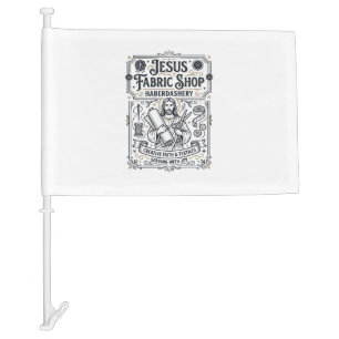 Jesus Fabric Shop Haberdashery Jesus Fabric Shop H Car Flag