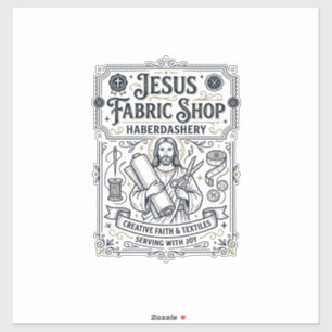 Jesus Fabric Shop Haberdashery Jesus Fabric Shop H Sticker
