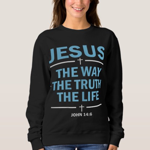 Jesus Faith for Women Womens Jesus Sweatshirt