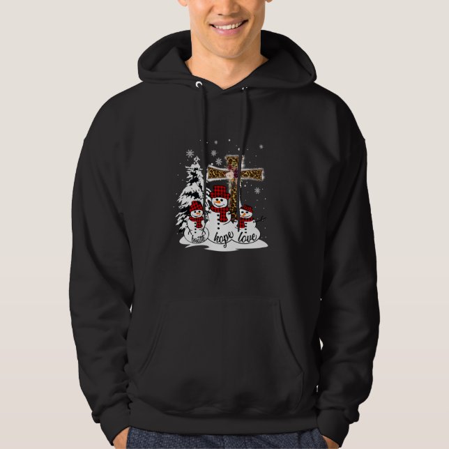 Jesus Faith Hope Love Snowman Funny Xmas For Chris Hoodie (Front)
