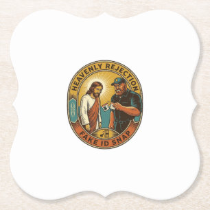 Jesus Fake ID Confiscated Angry Bouncer Club Party Paper Coaster