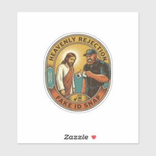 Jesus Fake ID Confiscated Angry Bouncer Club Party Sticker