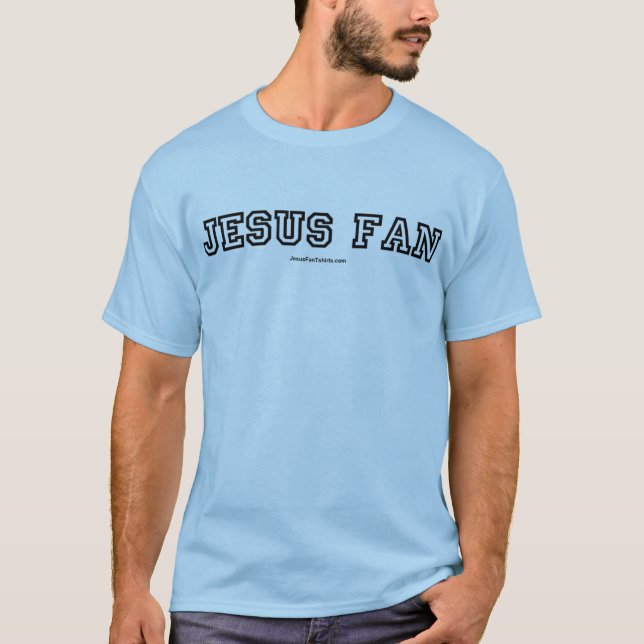 Jesus Fan Front/Back T-Shirt (Front)
