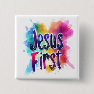 "Jesus First" custom badge Button