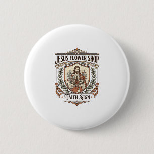 Jesus Flower Shop Faith Sign Jesus Flower Shop Sig Button