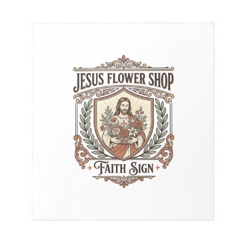 Jesus Flower Shop Faith Sign Jesus Flower Shop Sig Notepad