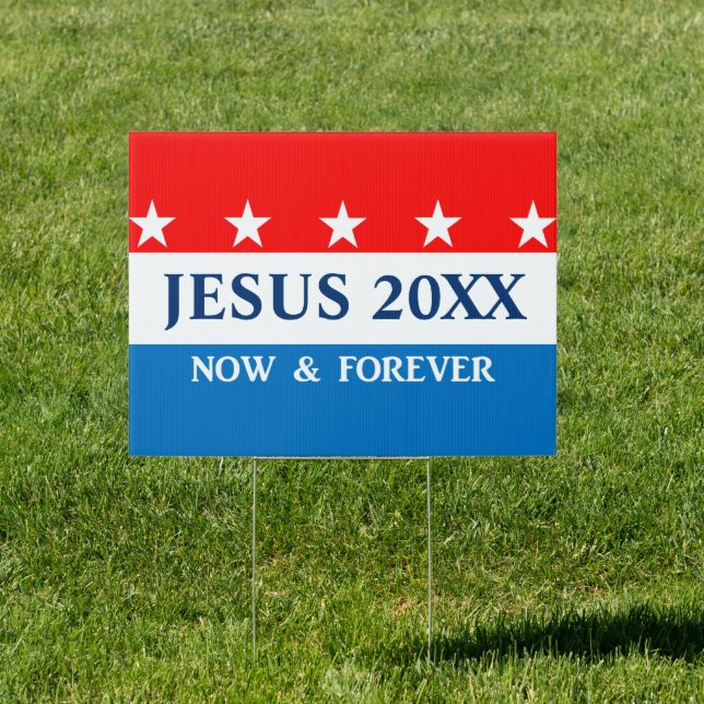 Jesus for President Any Year Yard Signs (Insitu)