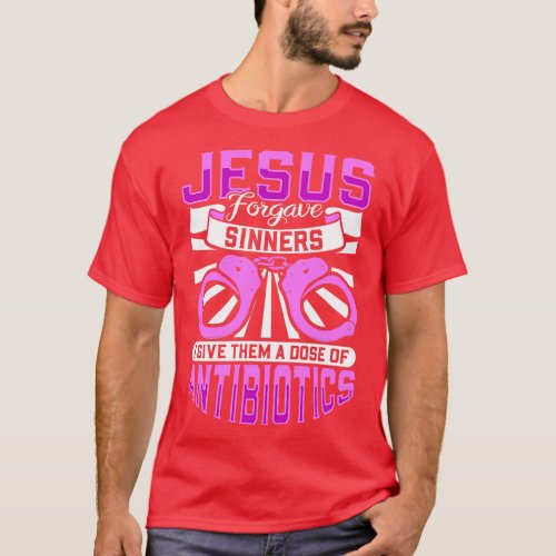 Jesus forgave sinners correctional care T_Shirt