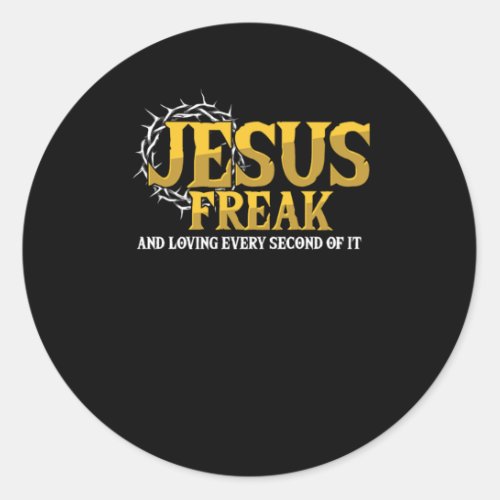 Jesus Freak God Believer Christian Catholic Gift Classic Round Sticker
