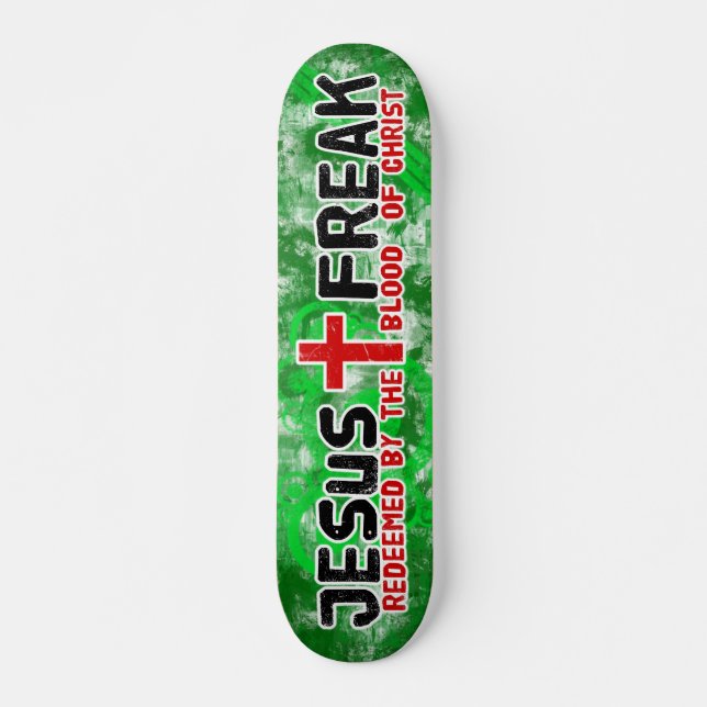 Jesus Freak Green Skateboard Deck (Front)