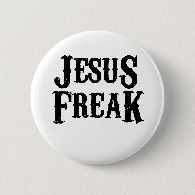 Jesus Freak Pinback Button (Front)