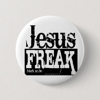 Jesus Freak Pinback Button
