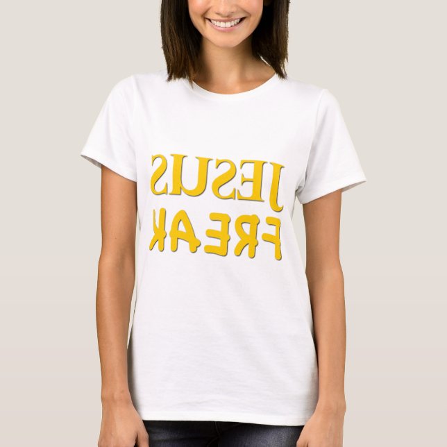 Jesus Freak (SUSEJ KAERF) T-Shirt (Front)