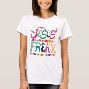 Jesus Freak T-Shirt For Women