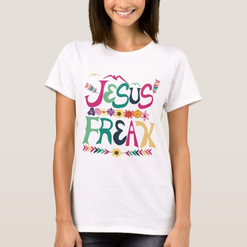 Jesus Freak T_Shirt For Women
