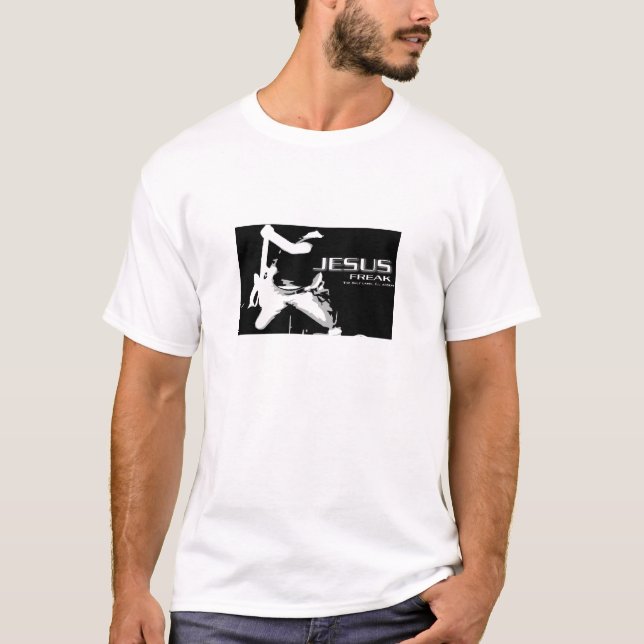 Jesus Freak-The only label I'll accept T-Shirt (Front)