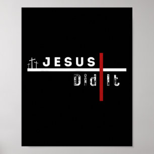 Jesus Funny Cross Christian Did It Sarcasm Humor S Poster