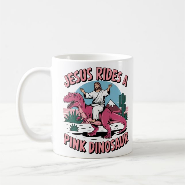 Jesus Funny Memes, Jesus Rides A Pink Dinosaurs Coffee Mug (Left)