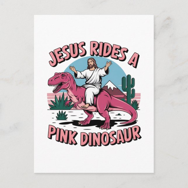 Jesus Funny Memes, Jesus Rides A Pink Dinosaurs Postcard (Front)