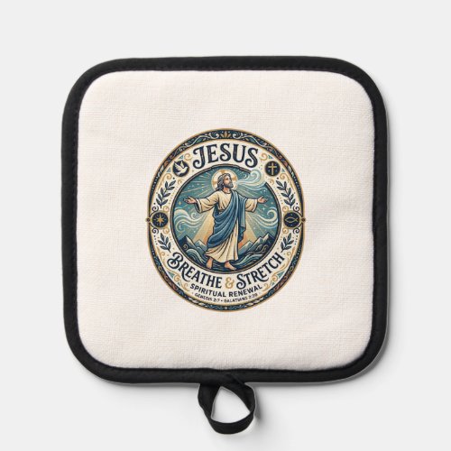 Jesus Gentle Movement Wellness Shirt Faith Based D Pot Holder