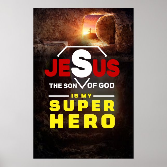 Jesus Gift, Christian Gift, Jesus Is My Superhero Poster (Front)