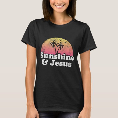 Jesus Gift _ Sunshine and Jesus T_Shirt