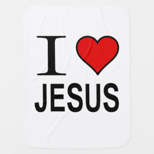 Jesus gifts I love Jesus Baby Blanket