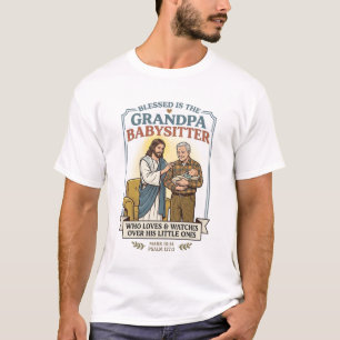 Jesus Grandparents Babysitting Humor Shirt Faith B