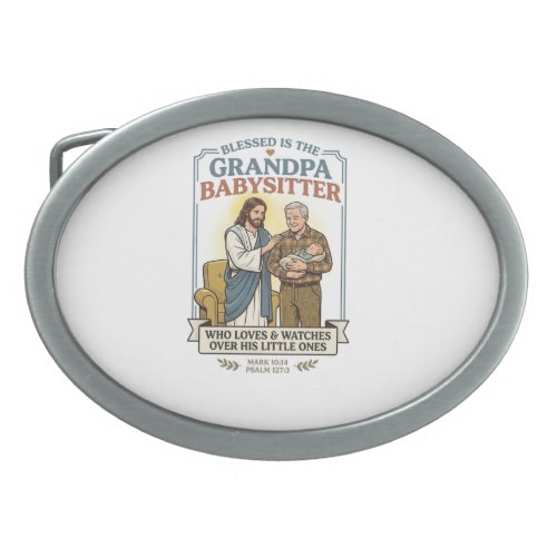 Jesus Grandparents Babysitting Humor Shirt Faith B Belt Buckle