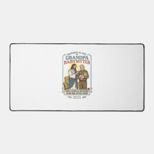 Jesus Grandparents Babysitting Humor Shirt Faith B Desk Mat