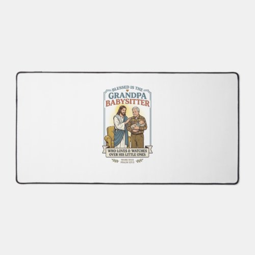 Jesus Grandparents Babysitting Humor Shirt Faith B Desk Mat