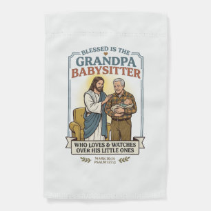 Jesus Grandparents Babysitting Humor Shirt Faith B Garden Flag