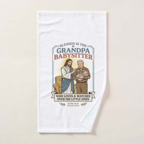 Jesus Grandparents Babysitting Humor Shirt Faith B Hand Towel
