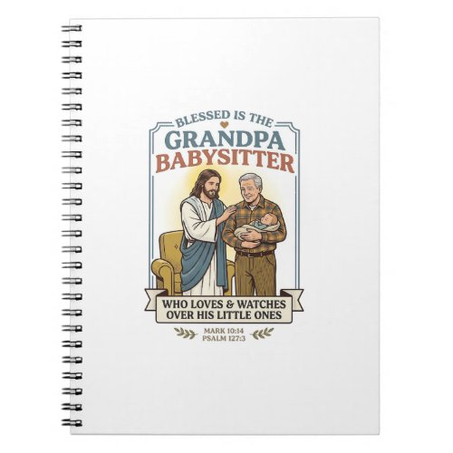 Jesus Grandparents Babysitting Humor Shirt Faith B Notebook