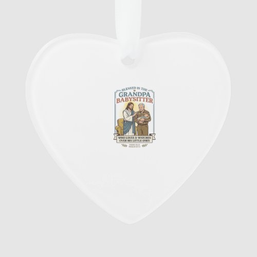 Jesus Grandparents Babysitting Humor Shirt Faith B Ornament