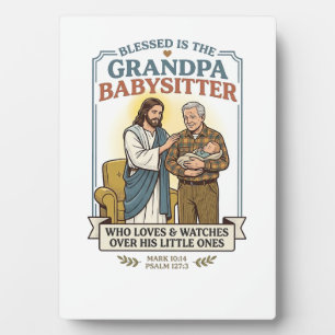 Jesus Grandparents Babysitting Humor Shirt Faith B Plaque