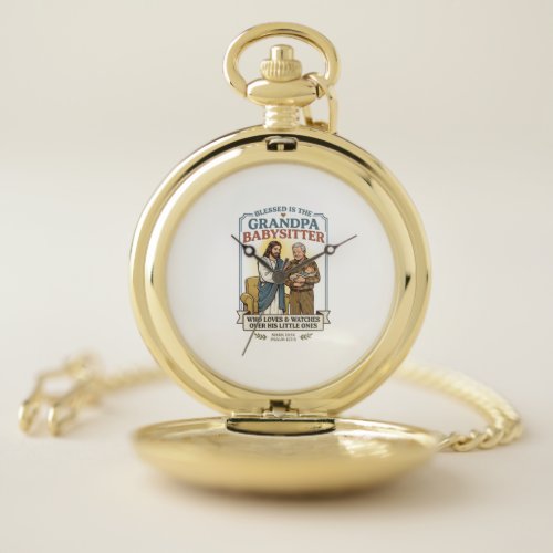 Jesus Grandparents Babysitting Humor Shirt Faith B Pocket Watch