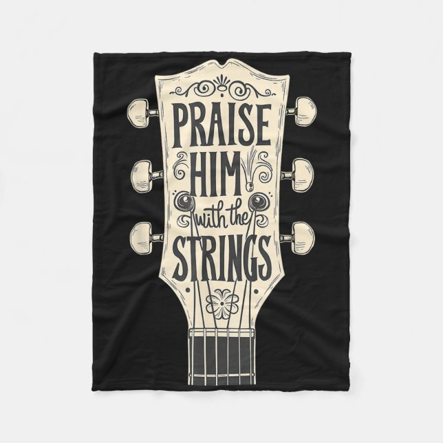 Jesus Guitarists Praise Him With The Strings Acous Fleece Blanket (Front)