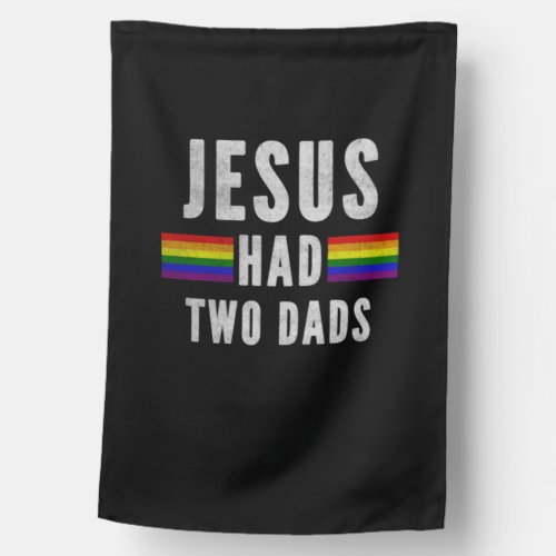 Jesus had two dads lesbian gay gift house flag