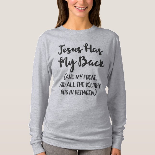 Jesus Has My Back T-Shirt (Front)