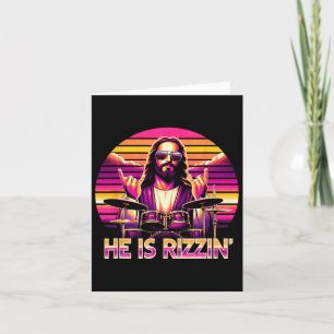 Jesus Has Rizzen He Is Rizzin' Funny Christian Nd Card