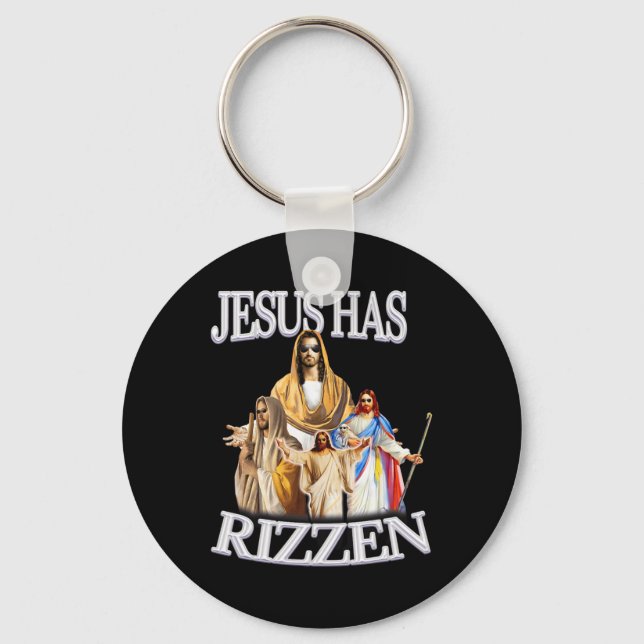 Jesus Has Rizzen Jesus Christ Religious Easter  Keychain (Front)