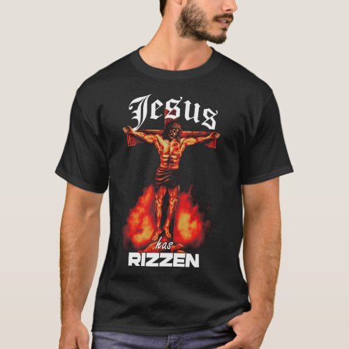 Jesus Has RIZZen Meme Buff Jesus Funny Graphic Des T_Shirt