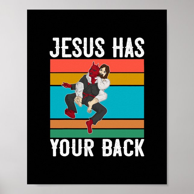 Jesus Has Your Back Brazilian Jiu Jitsu Gift Chris Poster (Front)