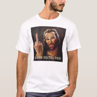 JESUS HATES YOU T SHIRT