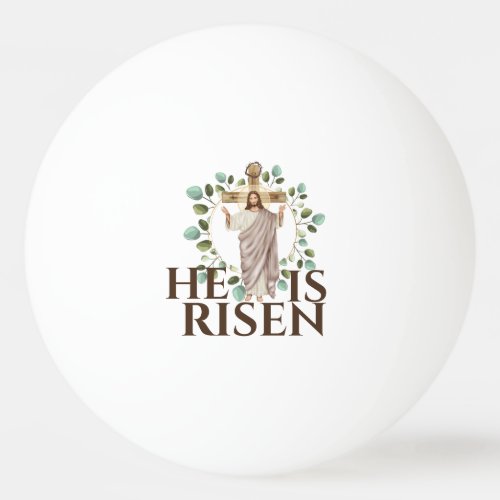 Jesus He is risen Easter holiday wooden cross Ping Pong Ball