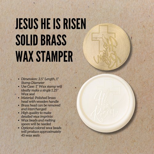 Jesus He Is Risen Solid Brass Wax Stamper